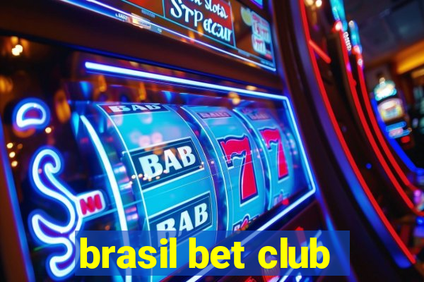 brasil bet club