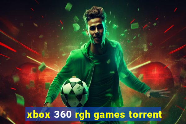 xbox 360 rgh games torrent