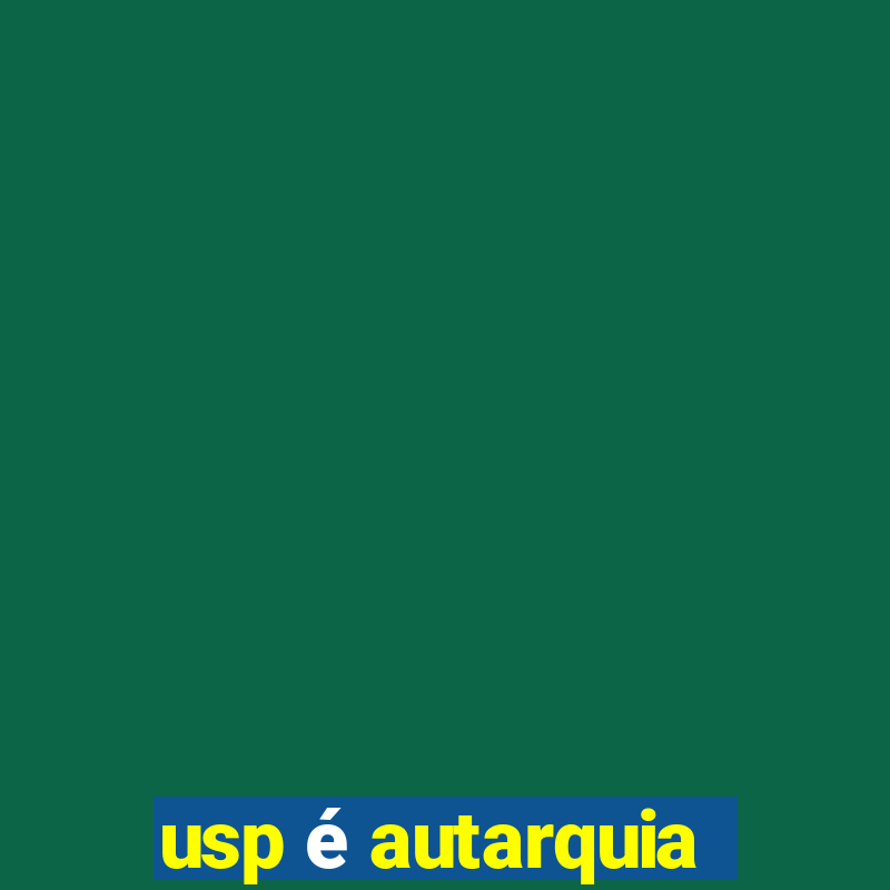 usp é autarquia