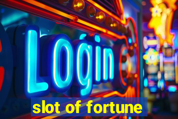 slot of fortune