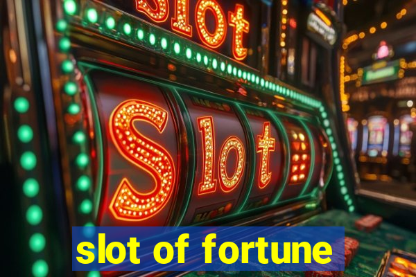 slot of fortune