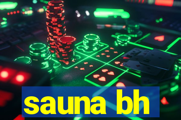 sauna bh