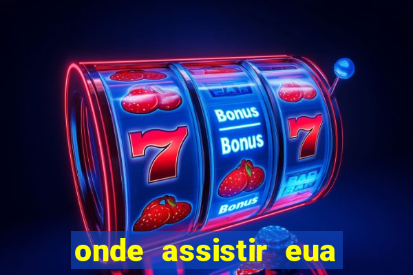 onde assistir eua x servia basquete