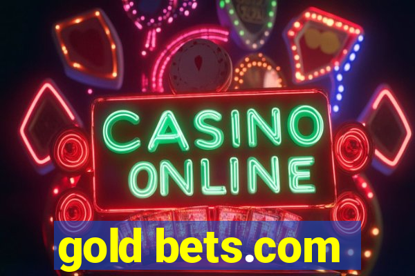 gold bets.com