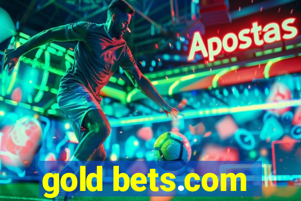 gold bets.com