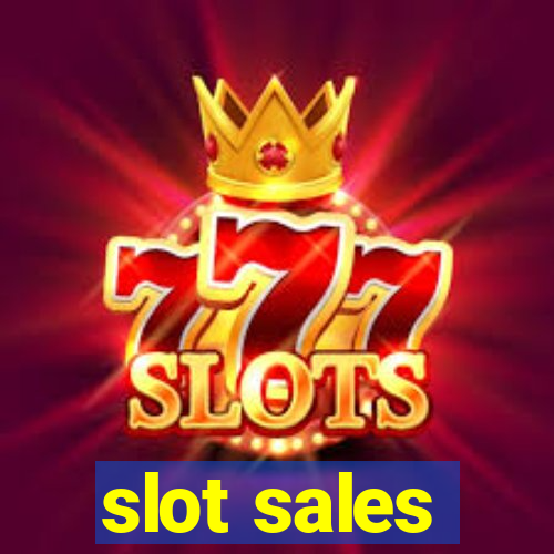 slot sales