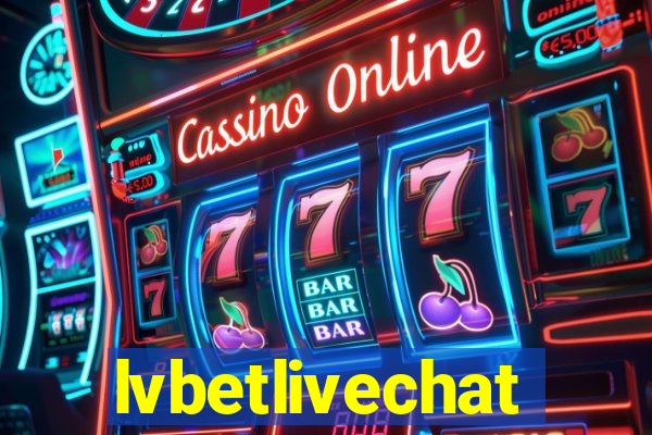 lvbetlivechat