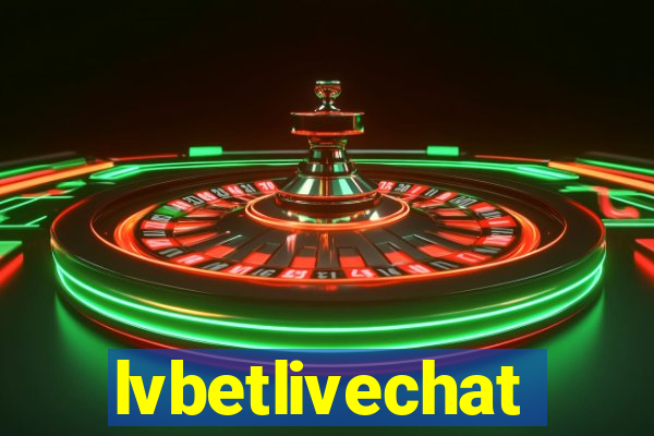 lvbetlivechat