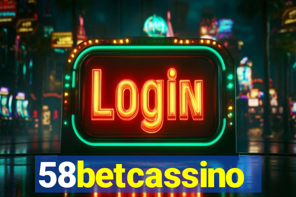 58betcassino