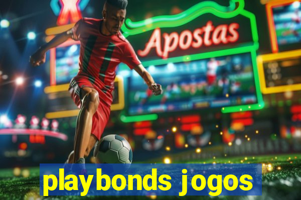 playbonds jogos