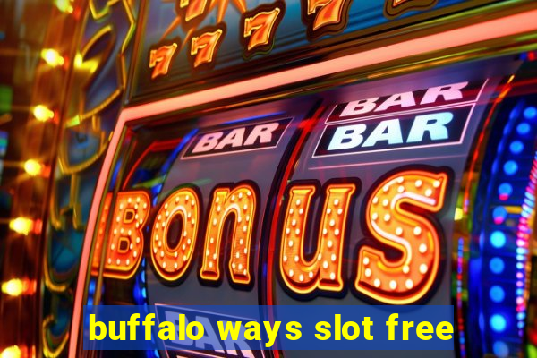 buffalo ways slot free