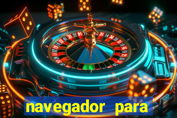 navegador para jogar ddtank