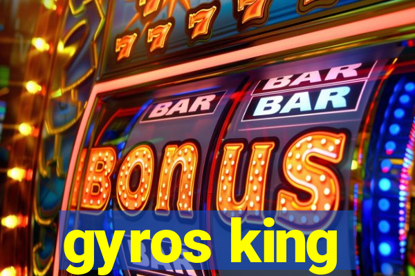 gyros king