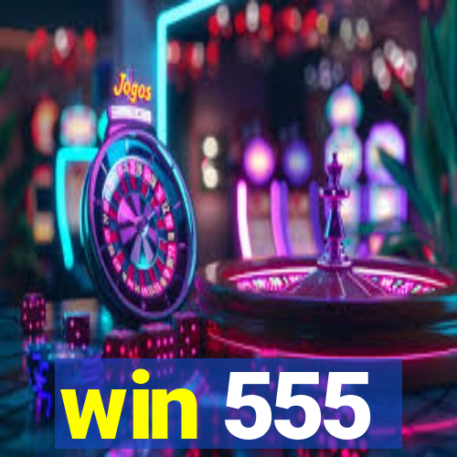 win 555