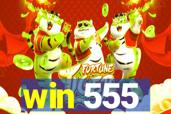 win 555