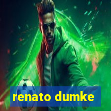 renato dumke