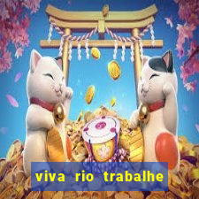 viva rio trabalhe conosco 2024