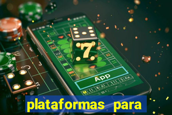 plataformas para jogar tiger fortune