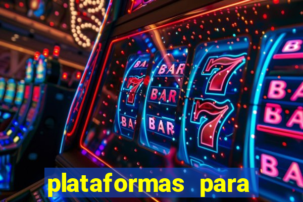 plataformas para jogar tiger fortune