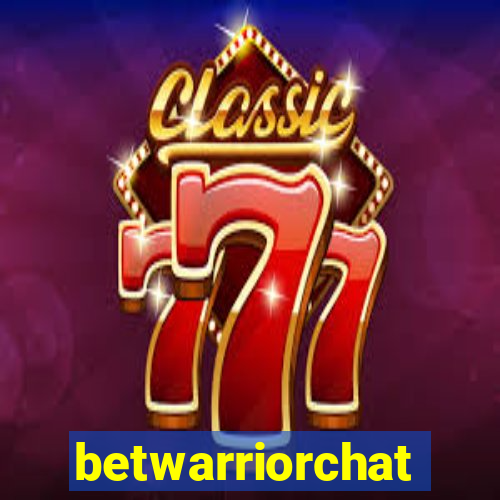 betwarriorchat