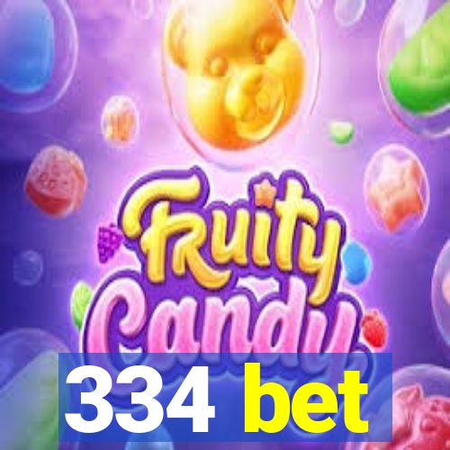 334 bet