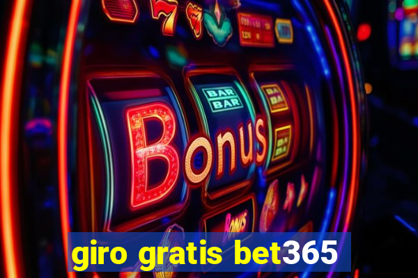 giro gratis bet365