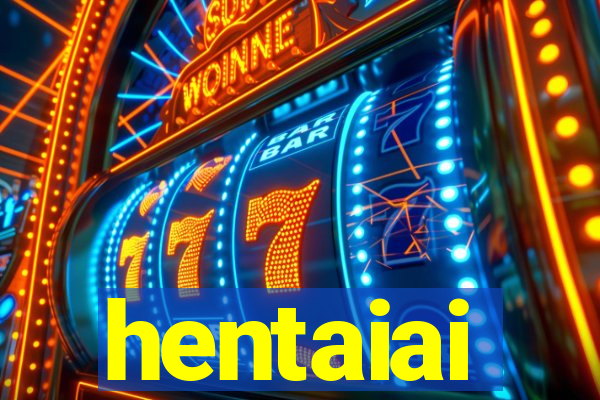 hentaiai