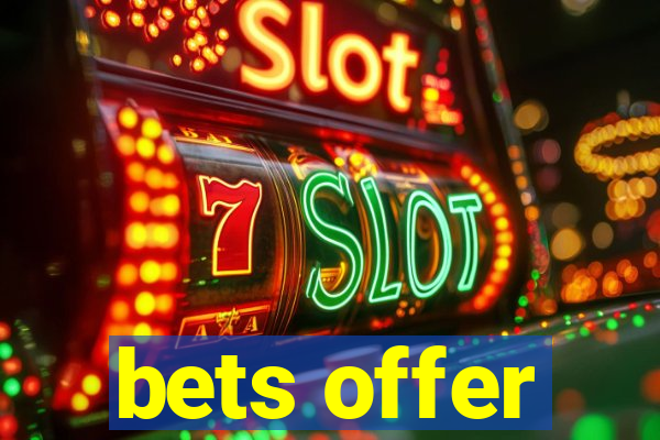 bets offer