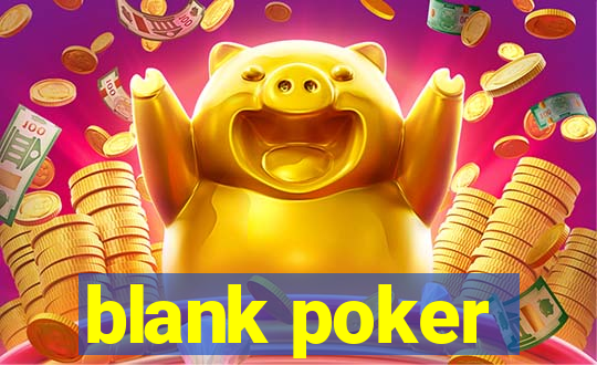 blank poker