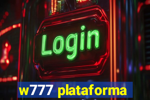 w777 plataforma