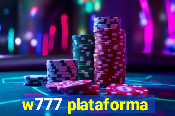 w777 plataforma