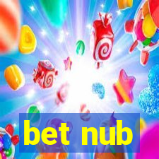 bet nub