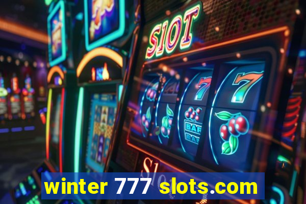 winter 777 slots.com