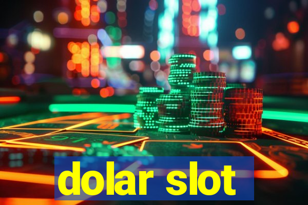 dolar slot