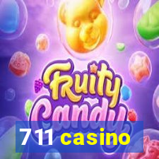 711 casino