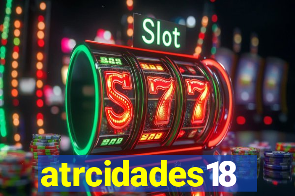 atrcidades18