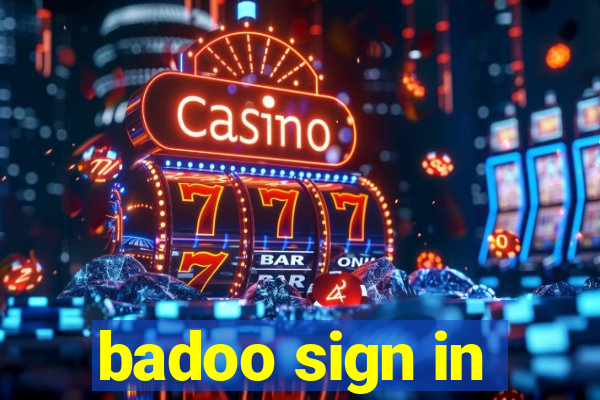 badoo sign in