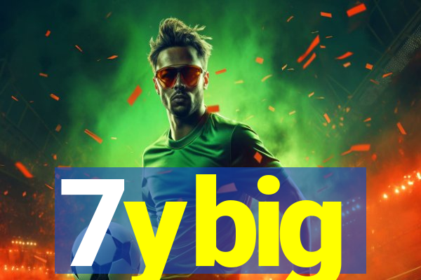 7ybig