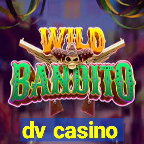 dv casino