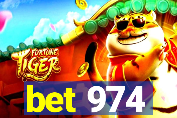 bet 974