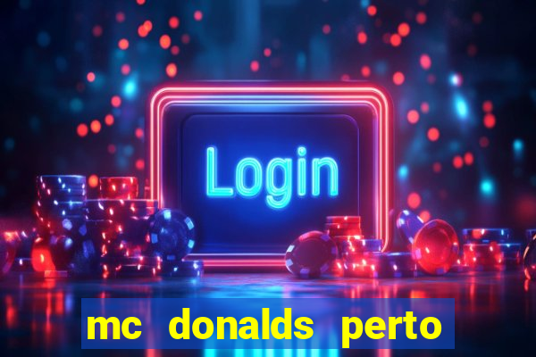 mc donalds perto de mim