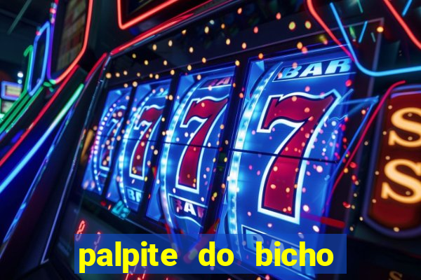 palpite do bicho deu no poste