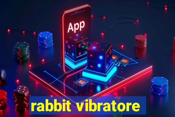 rabbit vibratore