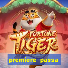 premiere passa quais jogos