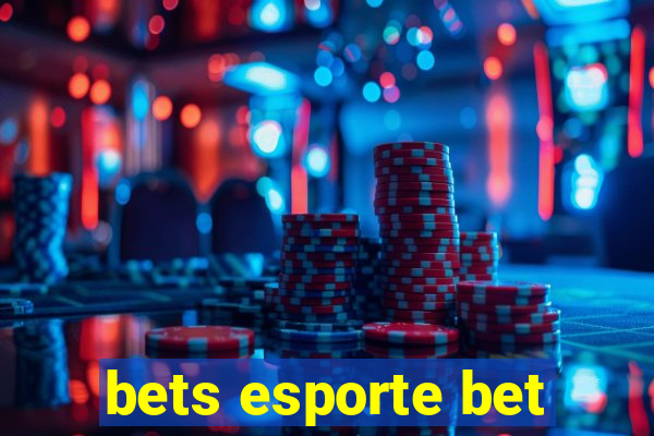 bets esporte bet