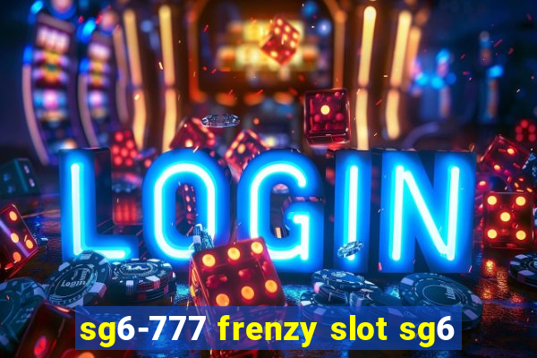 sg6-777 frenzy slot sg6