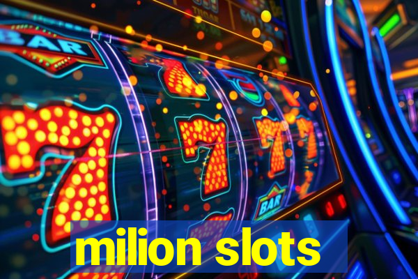 milion slots