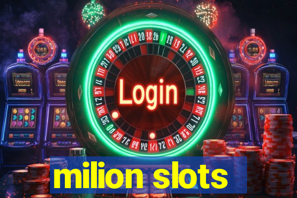 milion slots