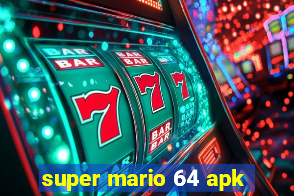 super mario 64 apk