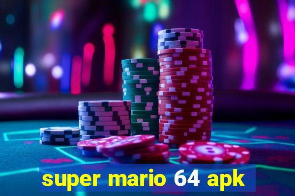 super mario 64 apk